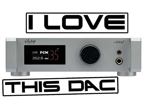 I love this DAC - The Sabaj A20d